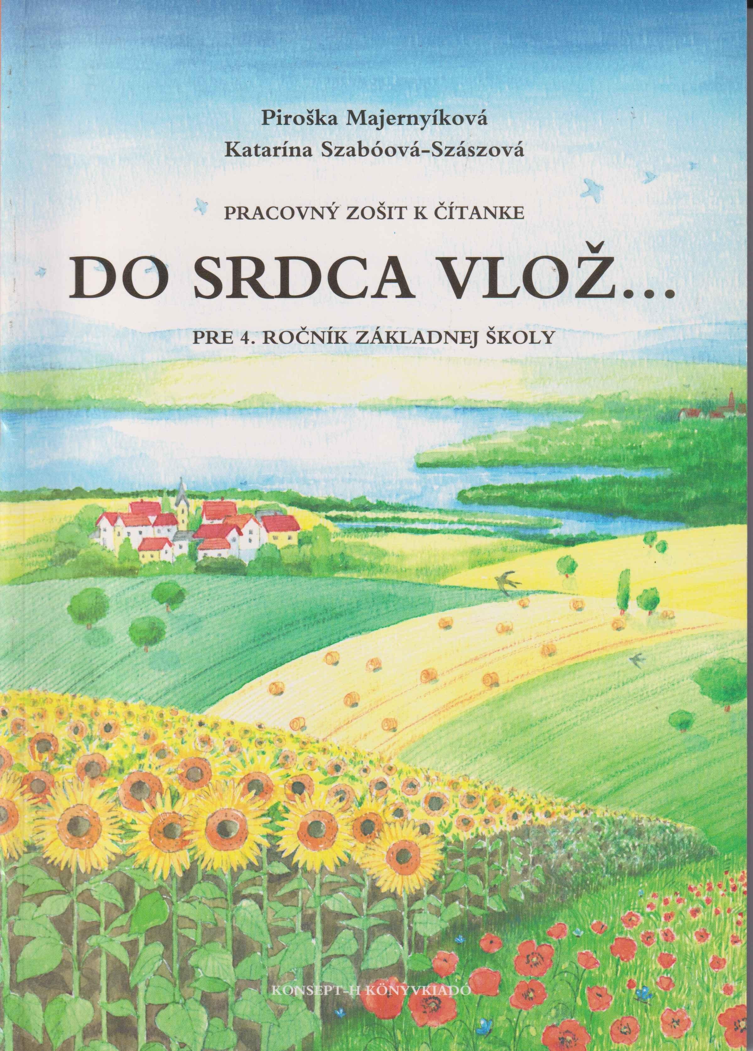 Pracovný zošit k čítanke Do srdca vlož…  pre 4. ročník základnej školy