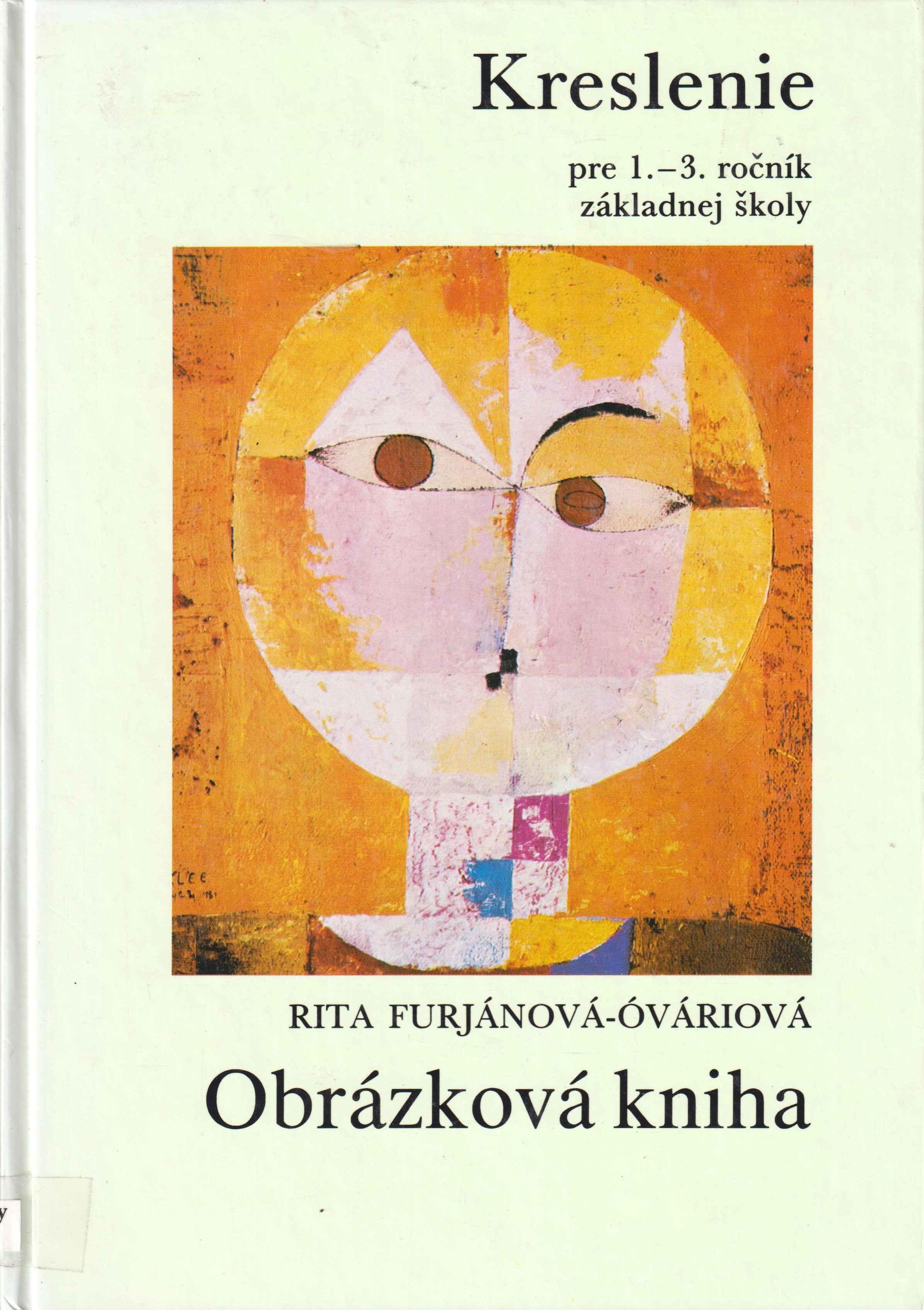 Obrázková kniha. Kreslenie pre 1. – 3. ročník základnej školy