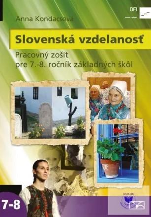 Slovenská vzdelanosť. Pracovný zošit pre 7. – 8. ročník základných škôl
