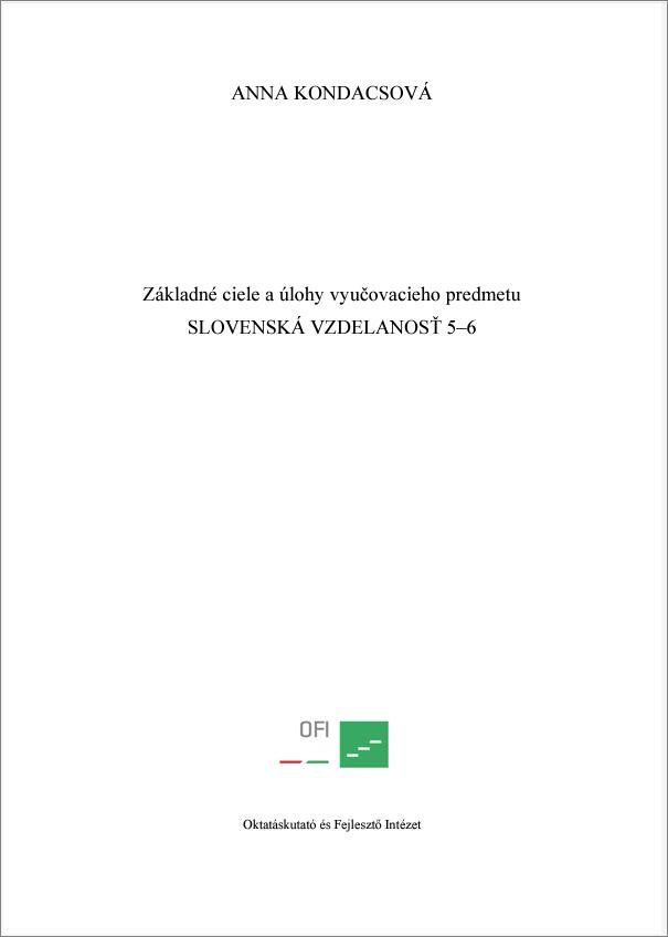 Základné ciele a úlohy vyučovacieho predmetu Slovenská vzdelanosť 5–6