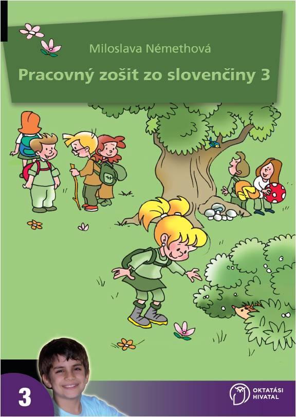 Pracovný zošit zo slovenčiny pre 3. ročník základných škôl
