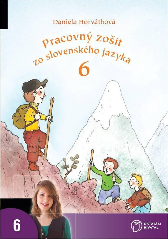 Pracovný zošit zo slovenského jazyka pre 6. ročník základných škôl