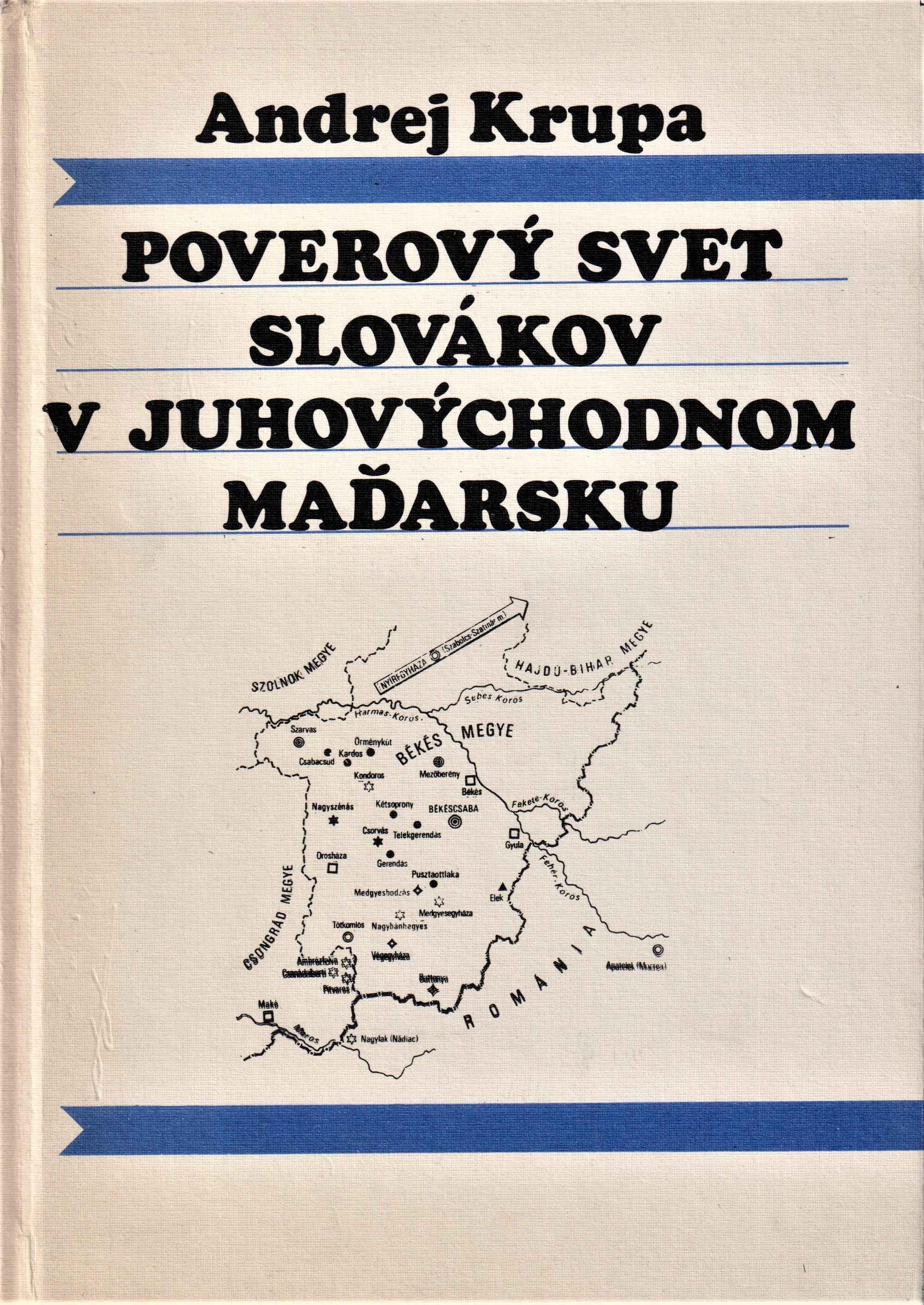 Poverový svet Slovákov v juhovýchodnom Maďarsku