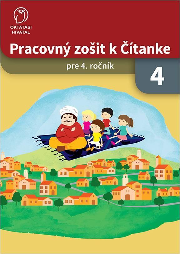 Pracovný zošit k Čítanke pre 4. ročník základných dvojjazyčných škôl