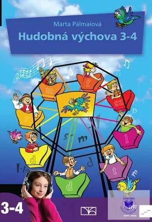 Hudobná výchova pre 3. – 4. ročník základných škôl 