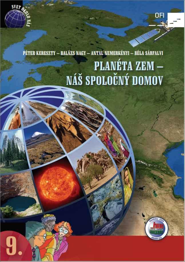 Planéta Zem – Náš spoločný domov. Fyzická geografia pre 9. ročník stredných škôl