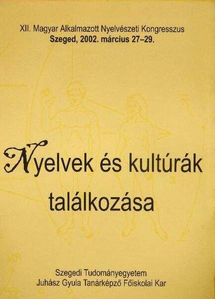 Nyelvek és kultúrák találkozása. Összefoglalók kötete