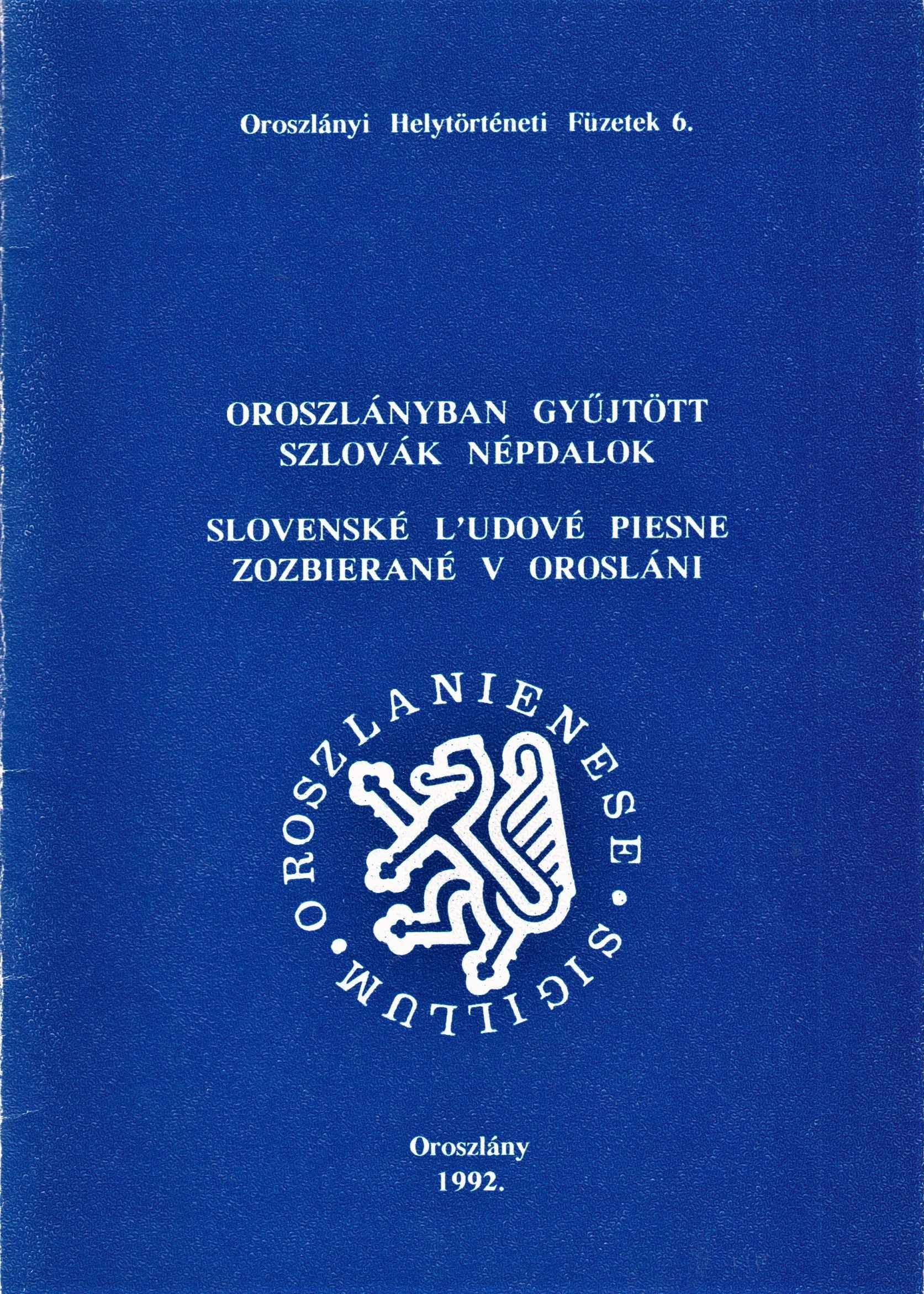 Oroszlányban gyűjtött szlovák népdalok