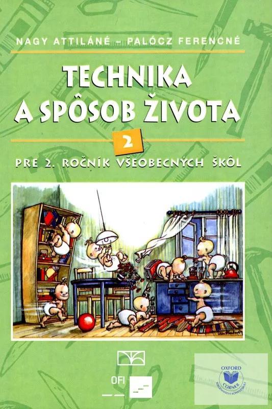 Technika a spôsob života pre 2. ročník všeobecných škôl