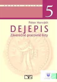 Dejepis 5. Záverečné pracovné listy