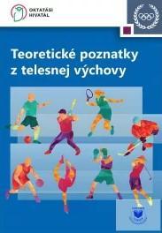 Telesná výchova. Teoretické otázky na ústnu maturitnú skúšku z telesnej výchovy