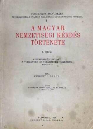 A magyar nemzetiségi kérdés története I.