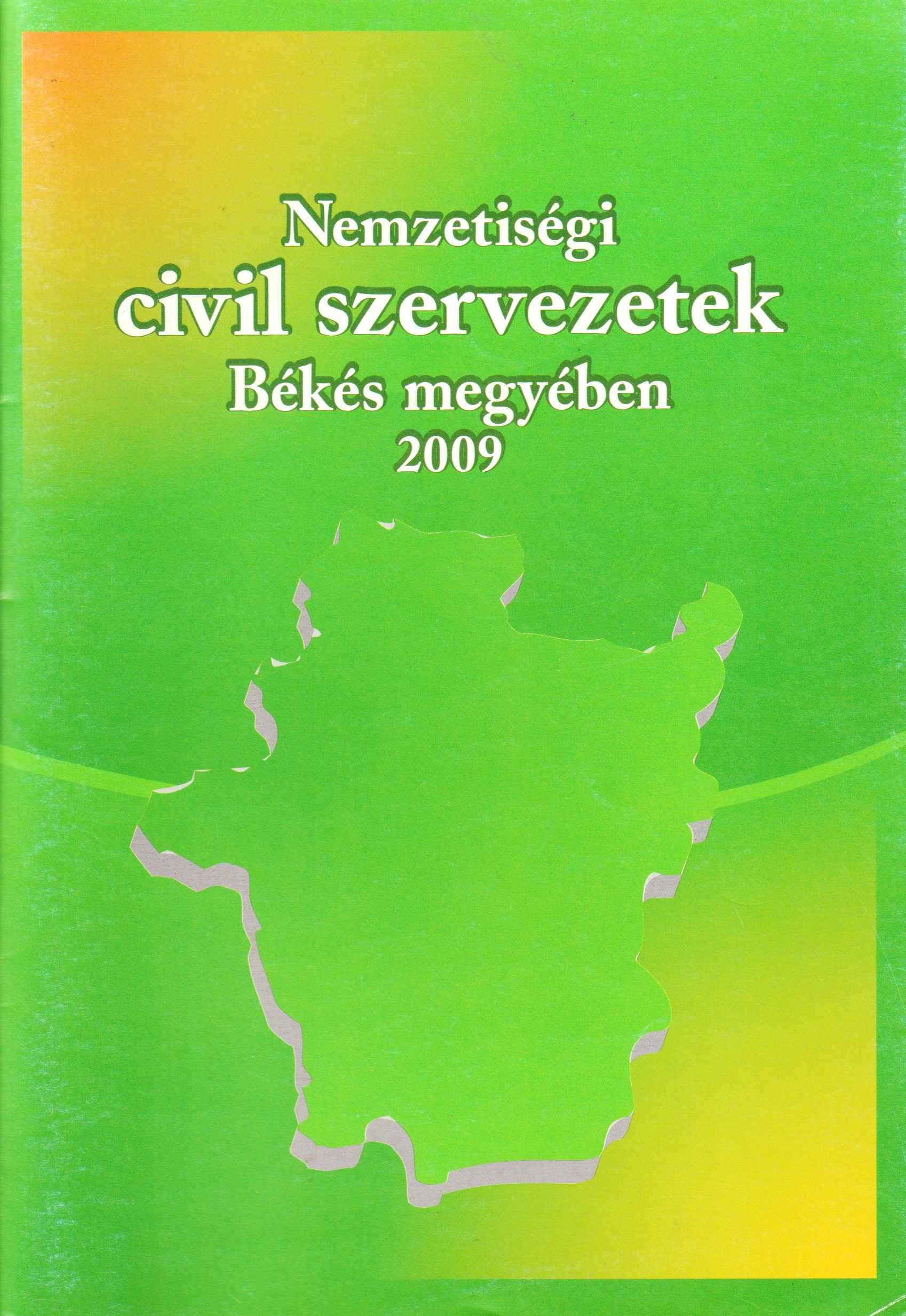 Nemzetiségi civil szervezetek Békés megyében 2009