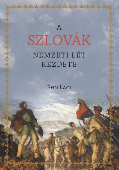 A szlovák nemzetilét kezdete