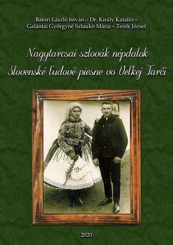 Nagytarcsai ​szlovák népdalok