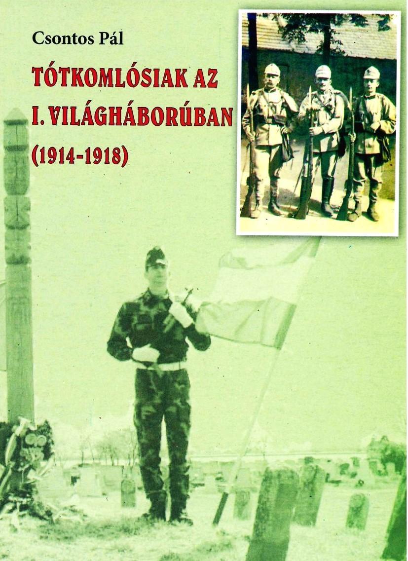 Tótkomlósiak az I. világháborúban (1914 –1918)