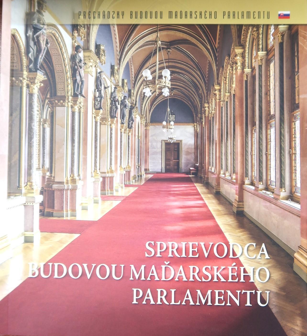 Sprievodca budovou maďarského parlamentu