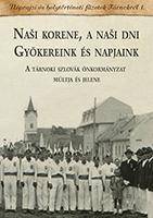 Naši korene, a naši dni