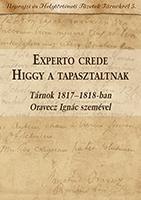 Experto crede – higgy a tapasztaltnak. Tárnok 1817-1818-ban Oravecz Ignác szemével