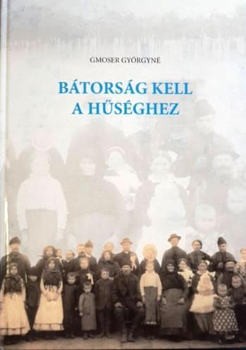 Bátorság kell a hűséghez