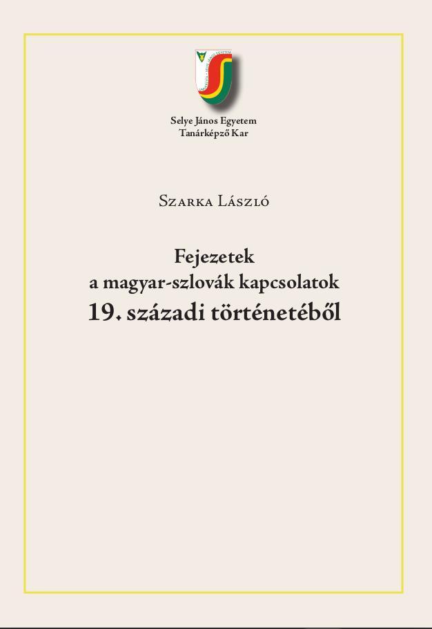 Fejezetek a magyar-szlovák kapcsolatok 19. századi történetéből