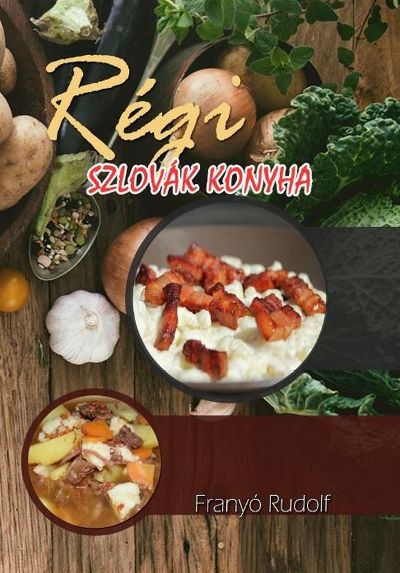 Régi szlovák konyha