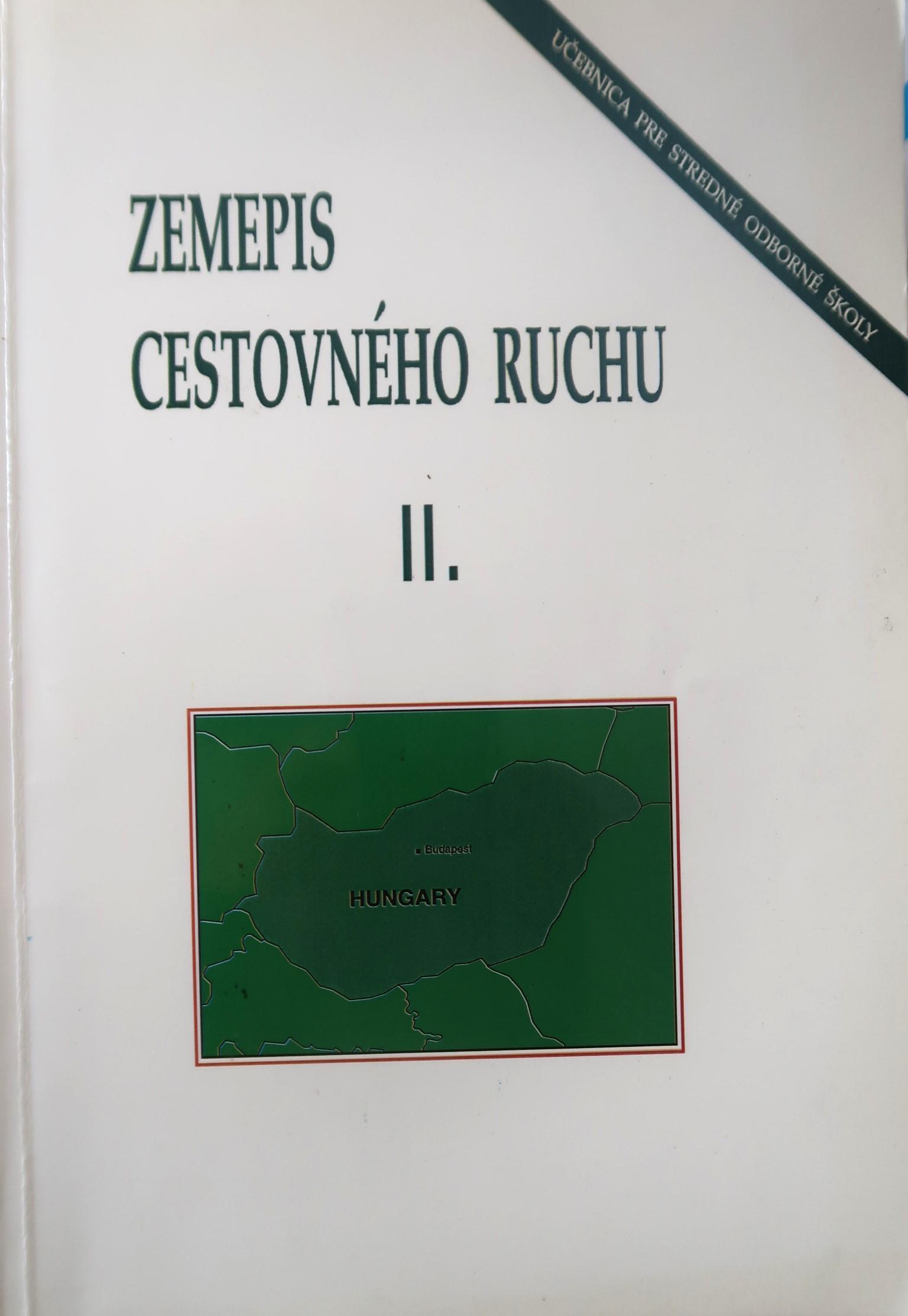 Zemepis cestovného ruchu II.: dvojjazyčná stredná odborná škola pre cestovný ruch