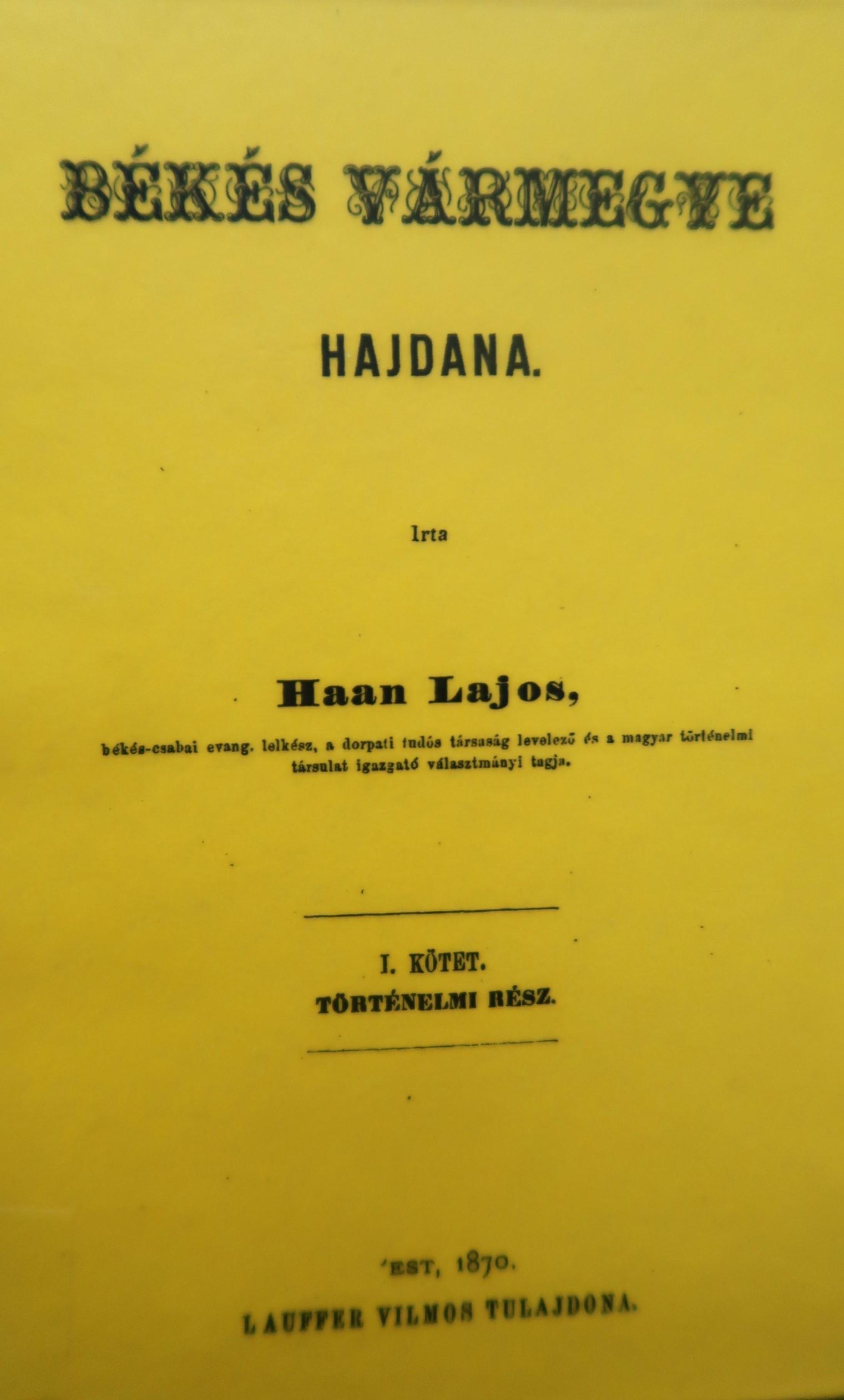 Békés Vármegye hajdana I. Történelmi rész