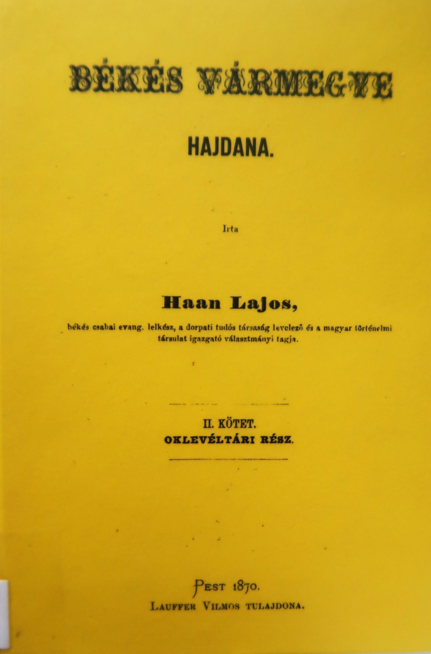 Békés Vármegye hajdana II. Oklevéltári rész