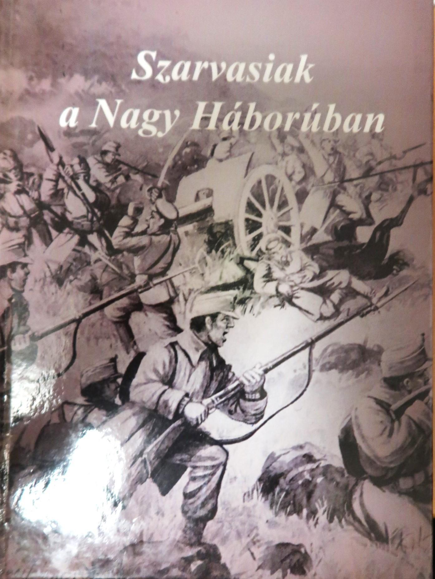 Szarvasiak a Nagy Háborúban