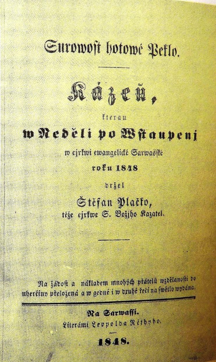 Kázeň, kterau v nedeli po Vstaupení v cirkvi evanjelické sarvašské v roku 1848 držel Štefan Plačko téže cirkve S. božiho kazatel