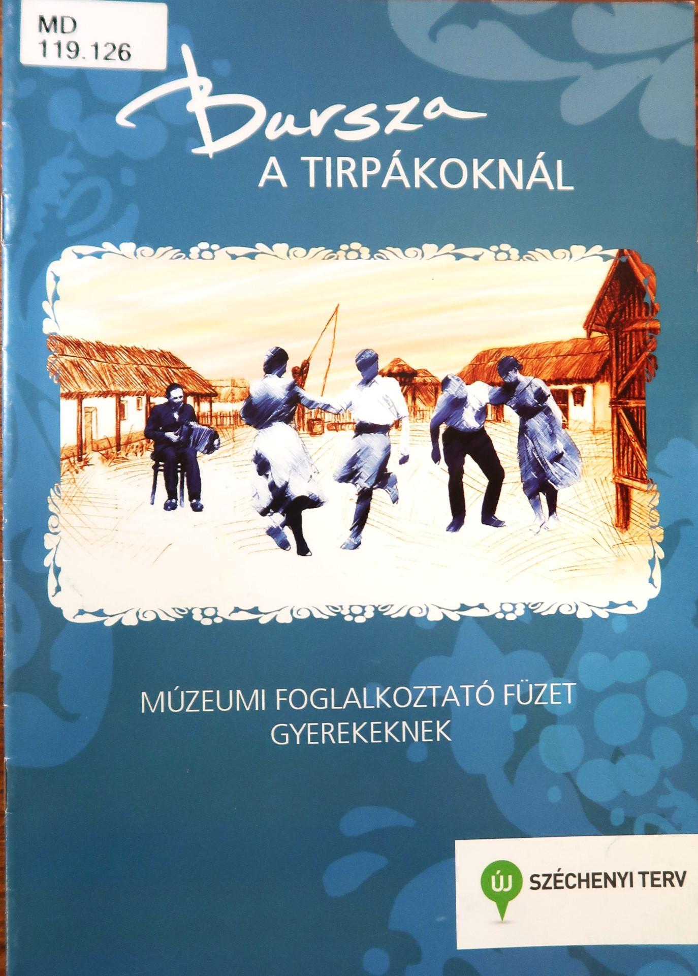 Bursza a tirpákoknál. Múzeumi foglalkoztató füzet gyerekeknek 