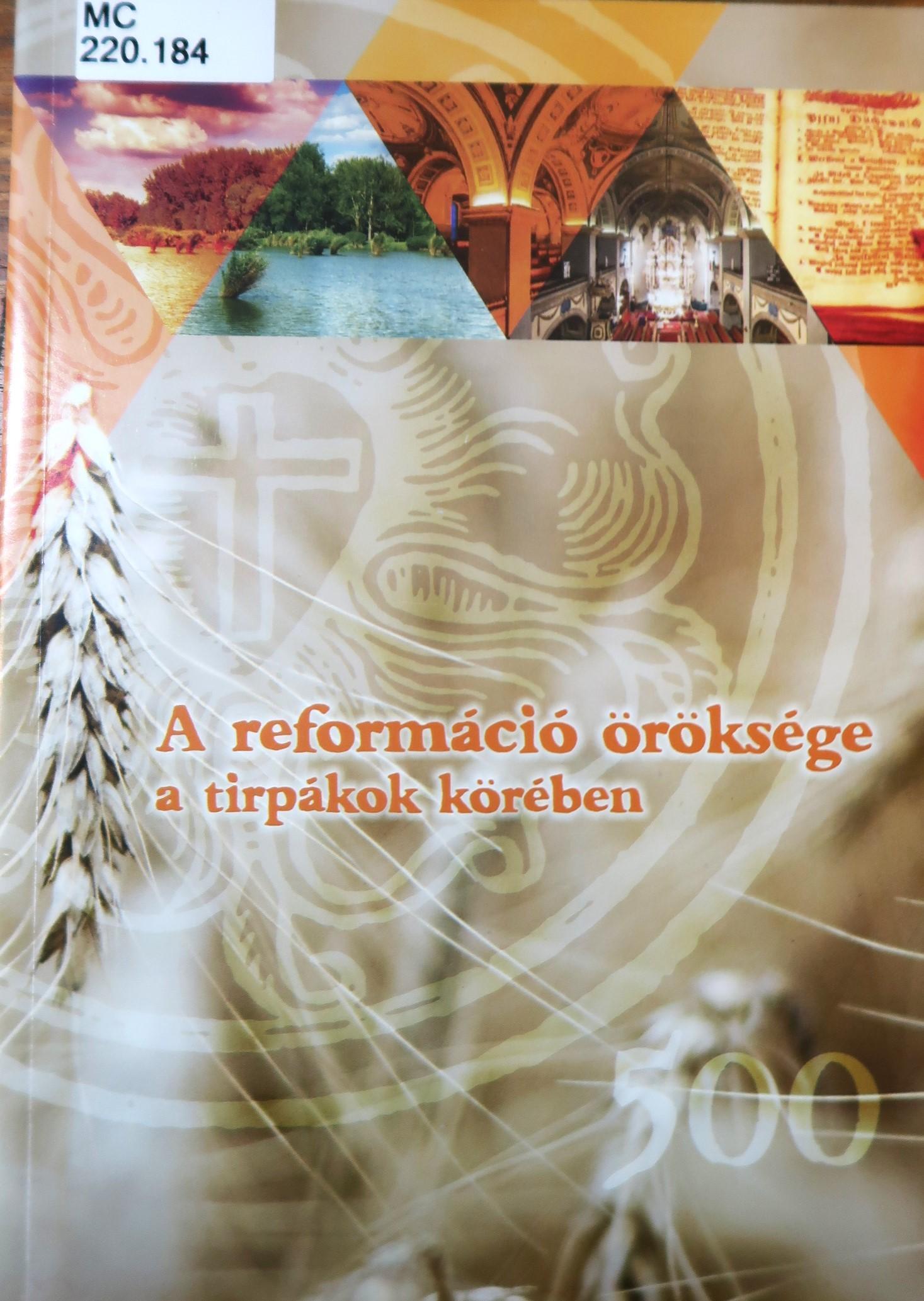 A reformáció öröksége a tirpákok körében 