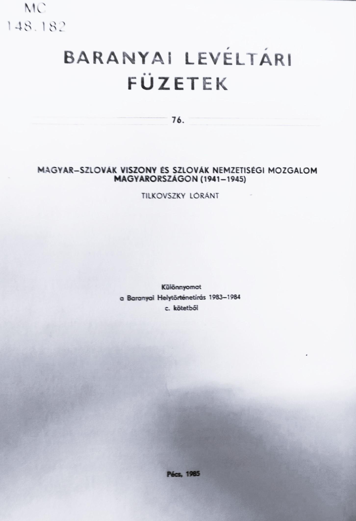 Magyar-szlovák viszony és szlovák nemzetiségi mozgalom Magyarországon 1941–1945