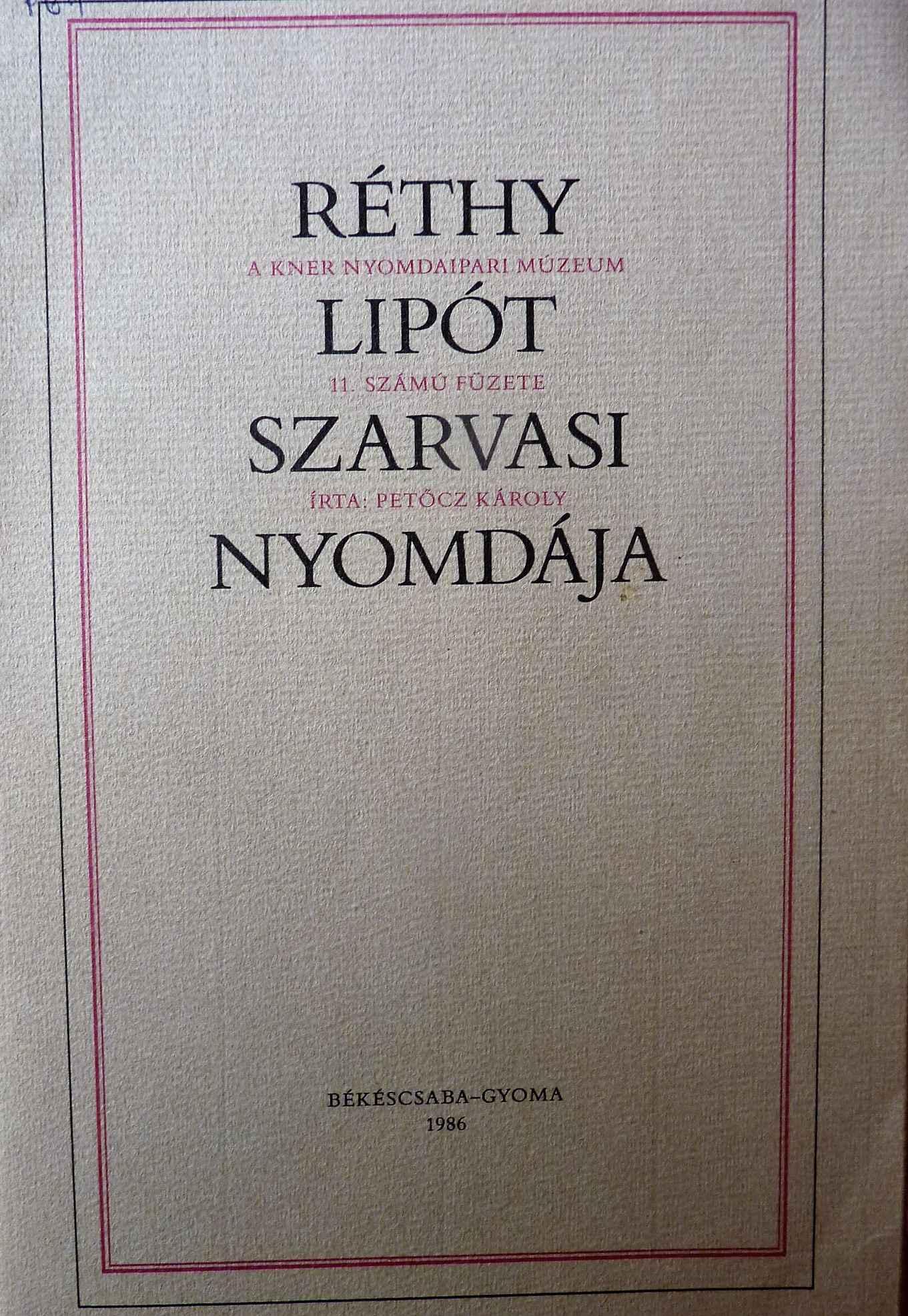 Réthy Lipót szarvasi nyomdája