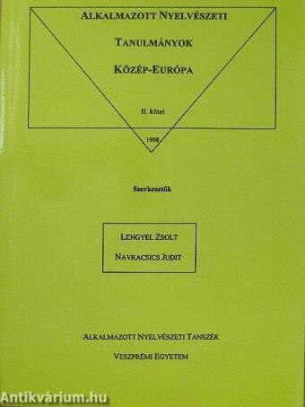 Alkalmazott nyelvészeti tanulmányok. Közép-Európa II.