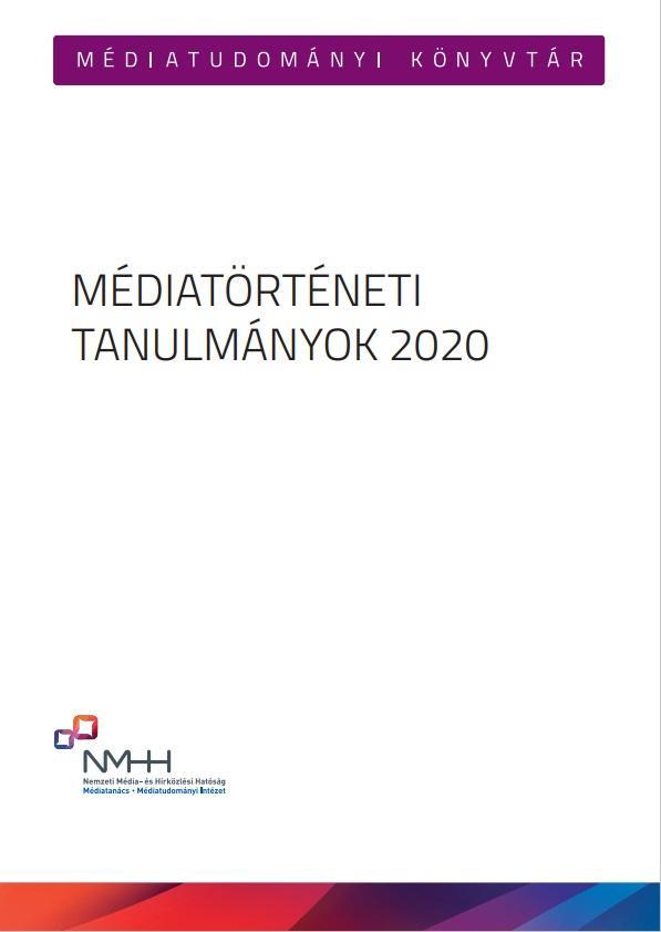 Médiatörténeti tanulmányok 2020