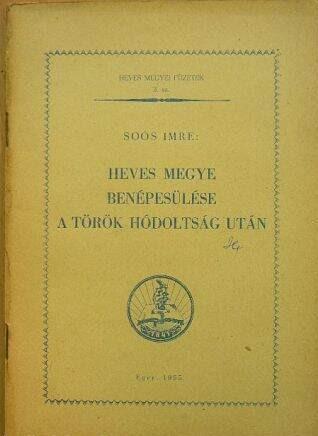 Heves megye benépesülése a török hódoltság után