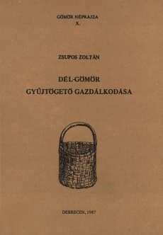 Dél-Gömör gyűjtögető gazdálkodása