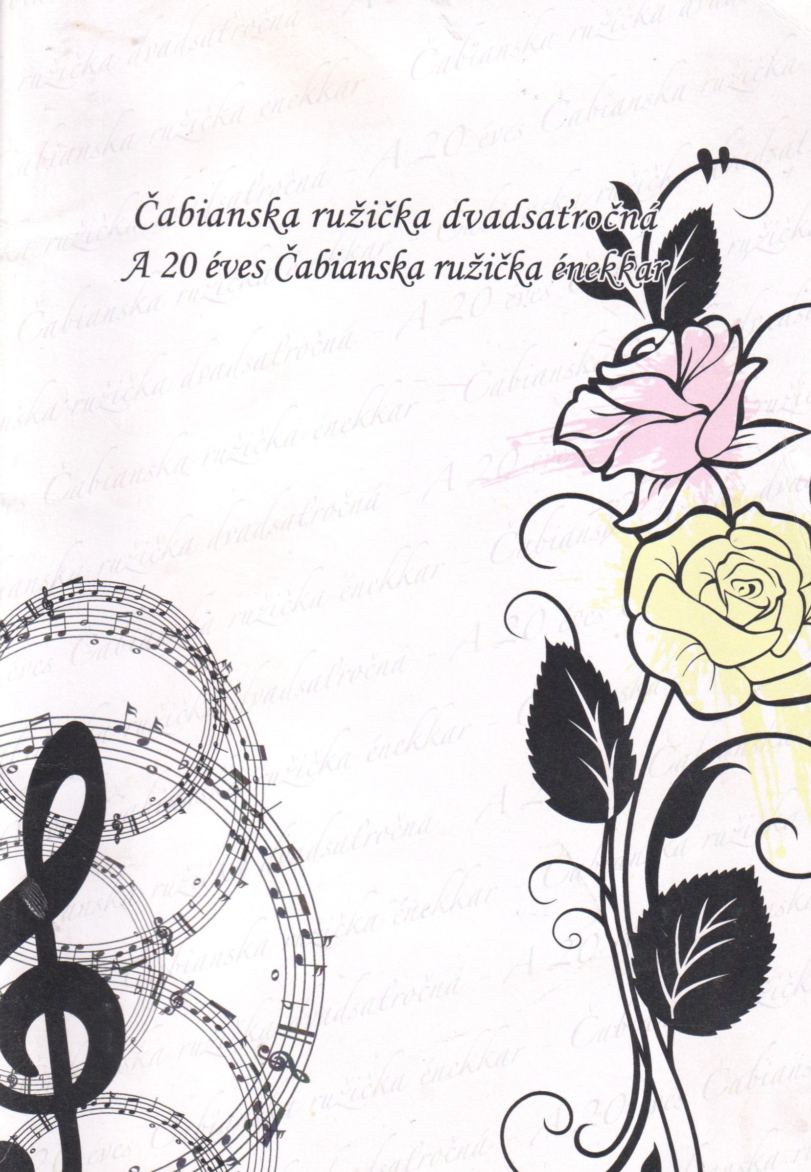 Čabianska ružička dvadsaťročná