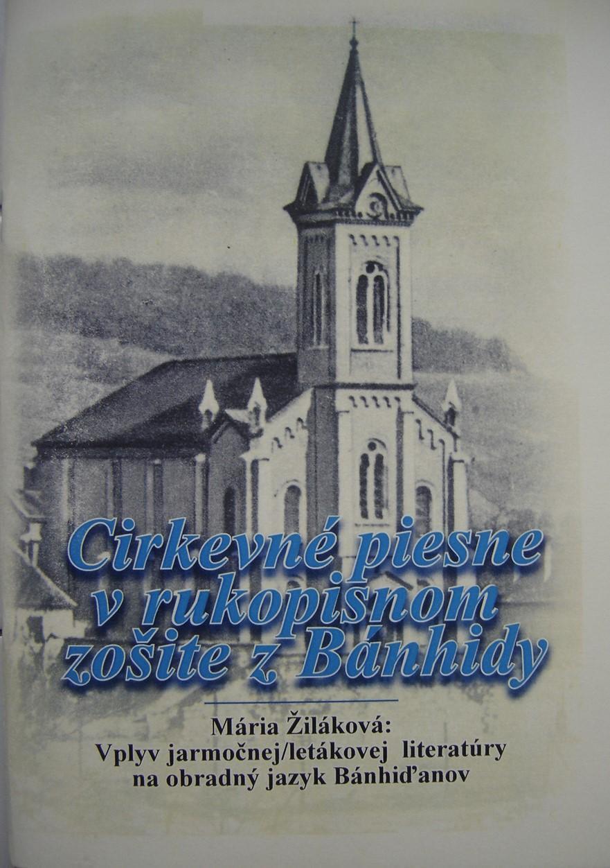 Cirkevné piesne v rukopisnom zošite z Bánhidy. Vplyv jarmočnej/letákovej literatúry na obradný jazyk Bánhiďanov . 2. opravené vydanie