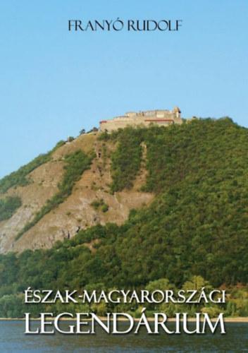 Észak-Magyarországi legendárium
