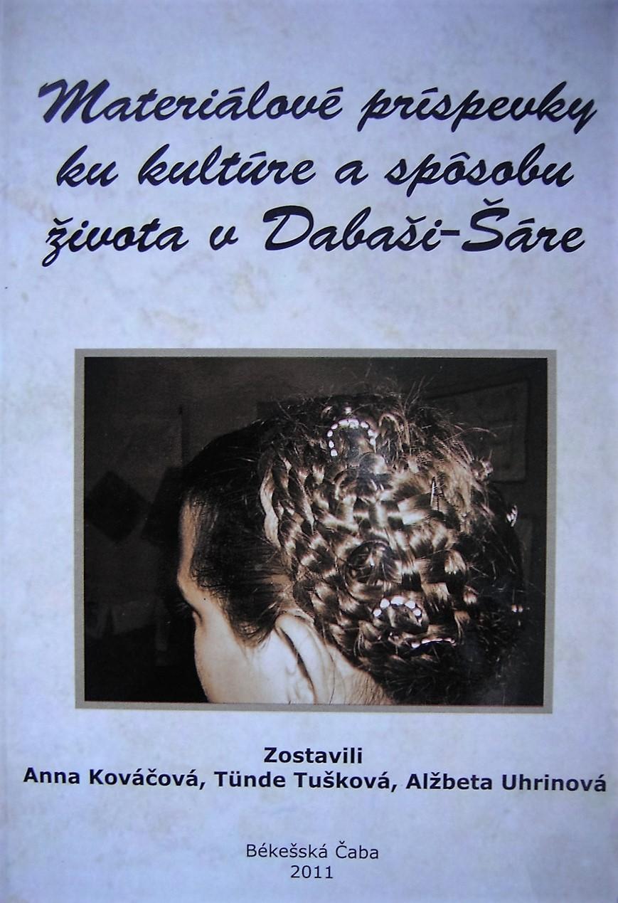 Materiálové príspevky ku kultúre a spôsobu života v Dabaši-Šáre