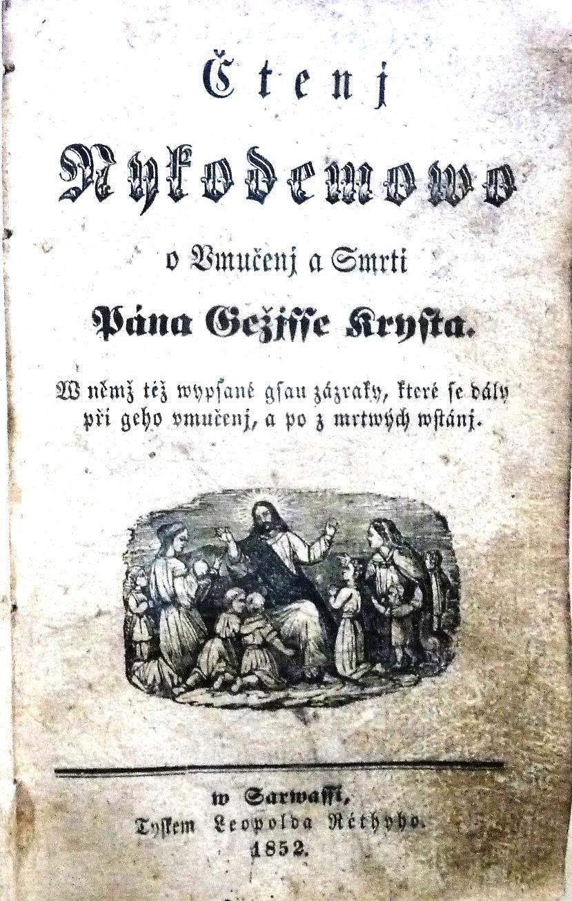 Čtenj Nykodemowo o umučenj a smrti pána Ježiffe Krysta