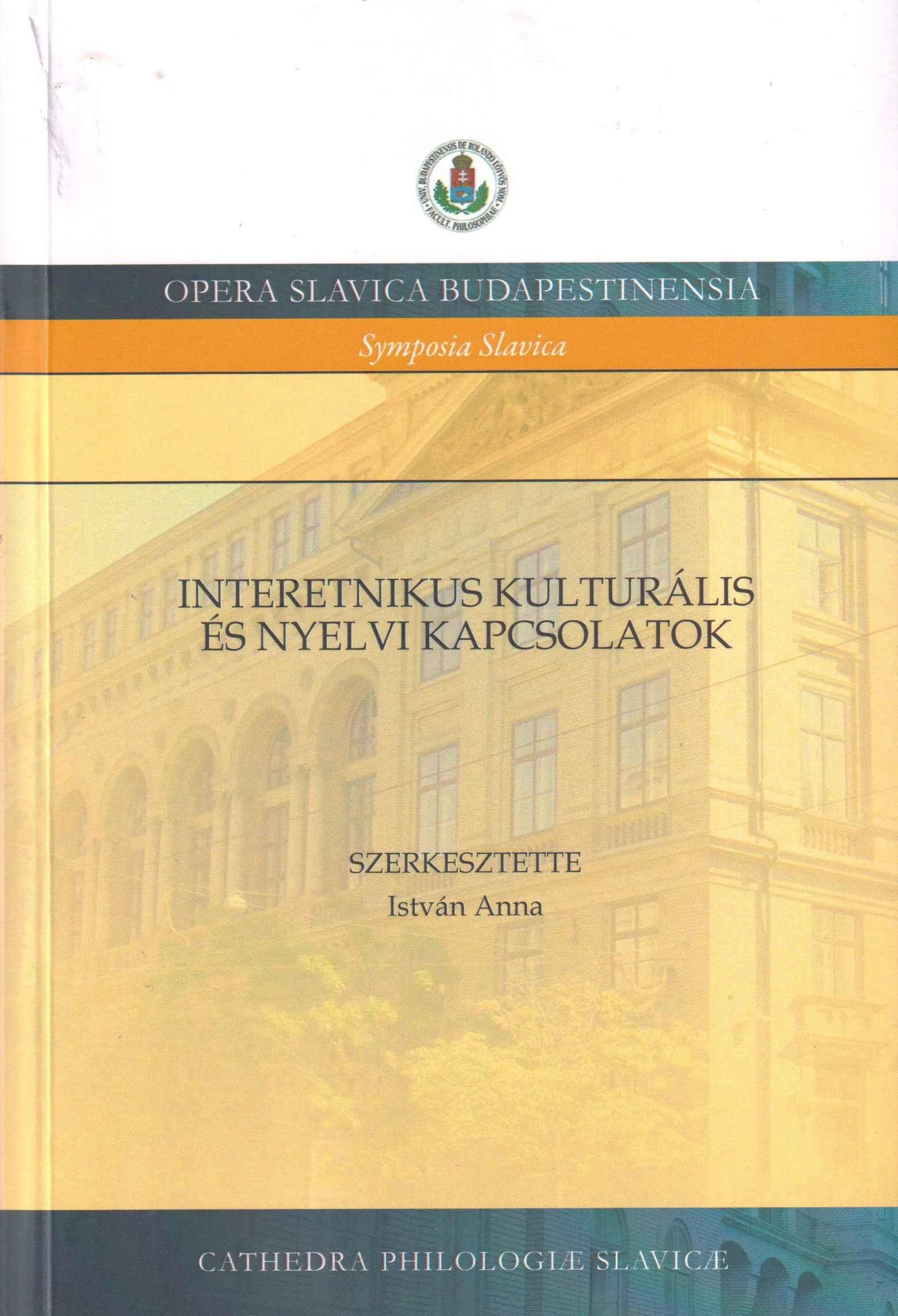 Interetnikus kulturális  és nyelvi kapcsolatok