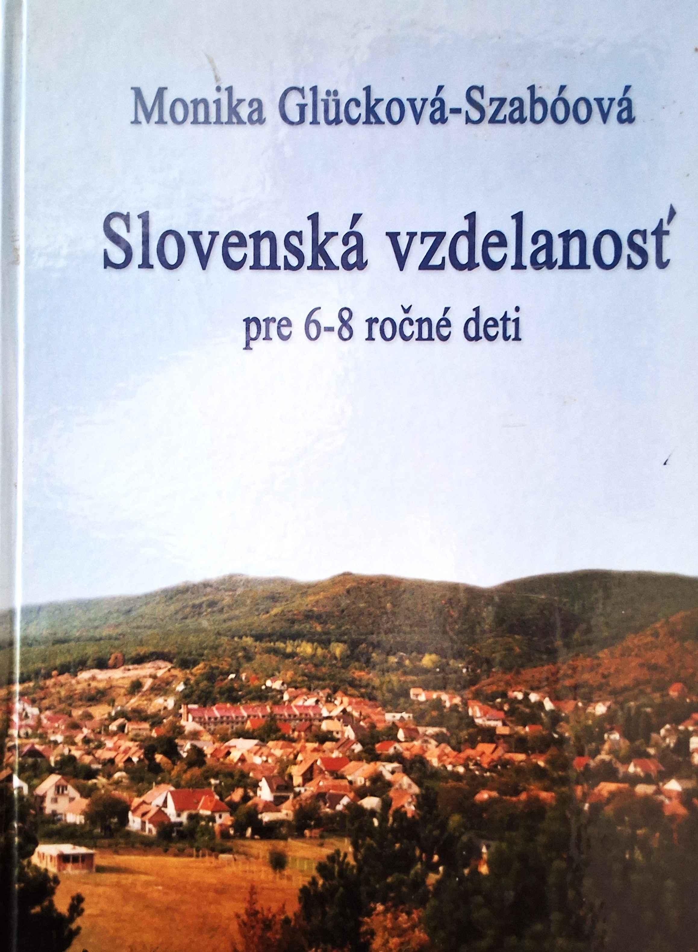 Slovenská vzdelanosť. Pre 6 – 8 ročné deti