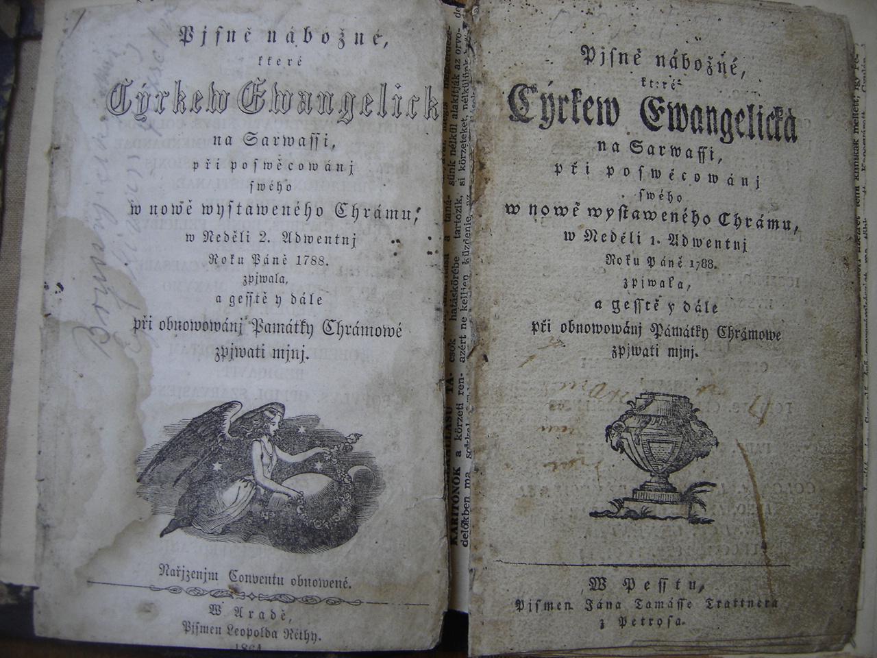 Pjsně nábožné, které Cýrkew evangelická na Sarvassi, při poswěcowánj swého w nowě wystaweného Chrámu, w Nedelj 2. Adwentnj Roku Páně 1788 zpjwala, a gefftě y dále při obnowowánj Památky Chrámowé zpjwati mjnj