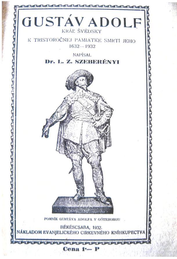 Gustáv Adolf kráľ švédsky k tristoročnej pamiatke smrti jeho 1632 – 1932