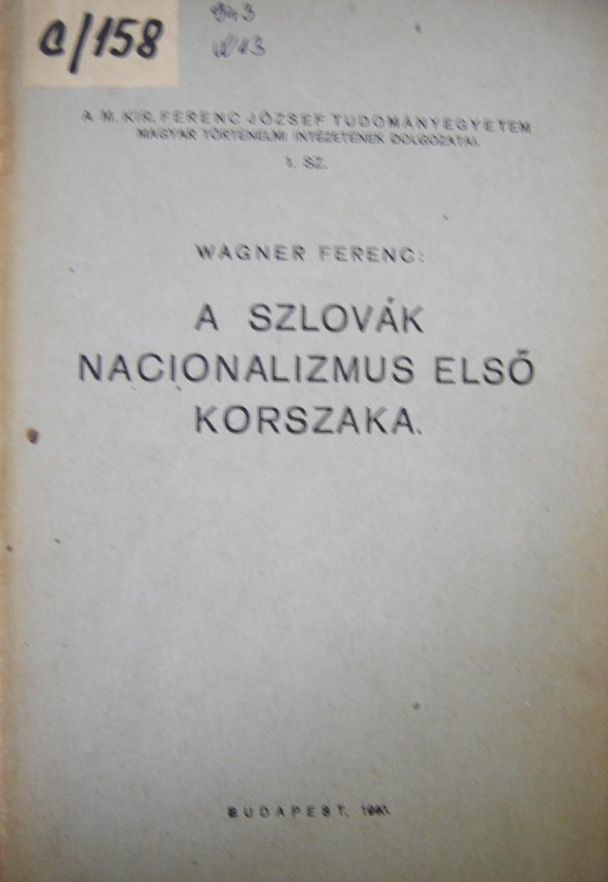 A szlovák nacionalizmus első korszaka