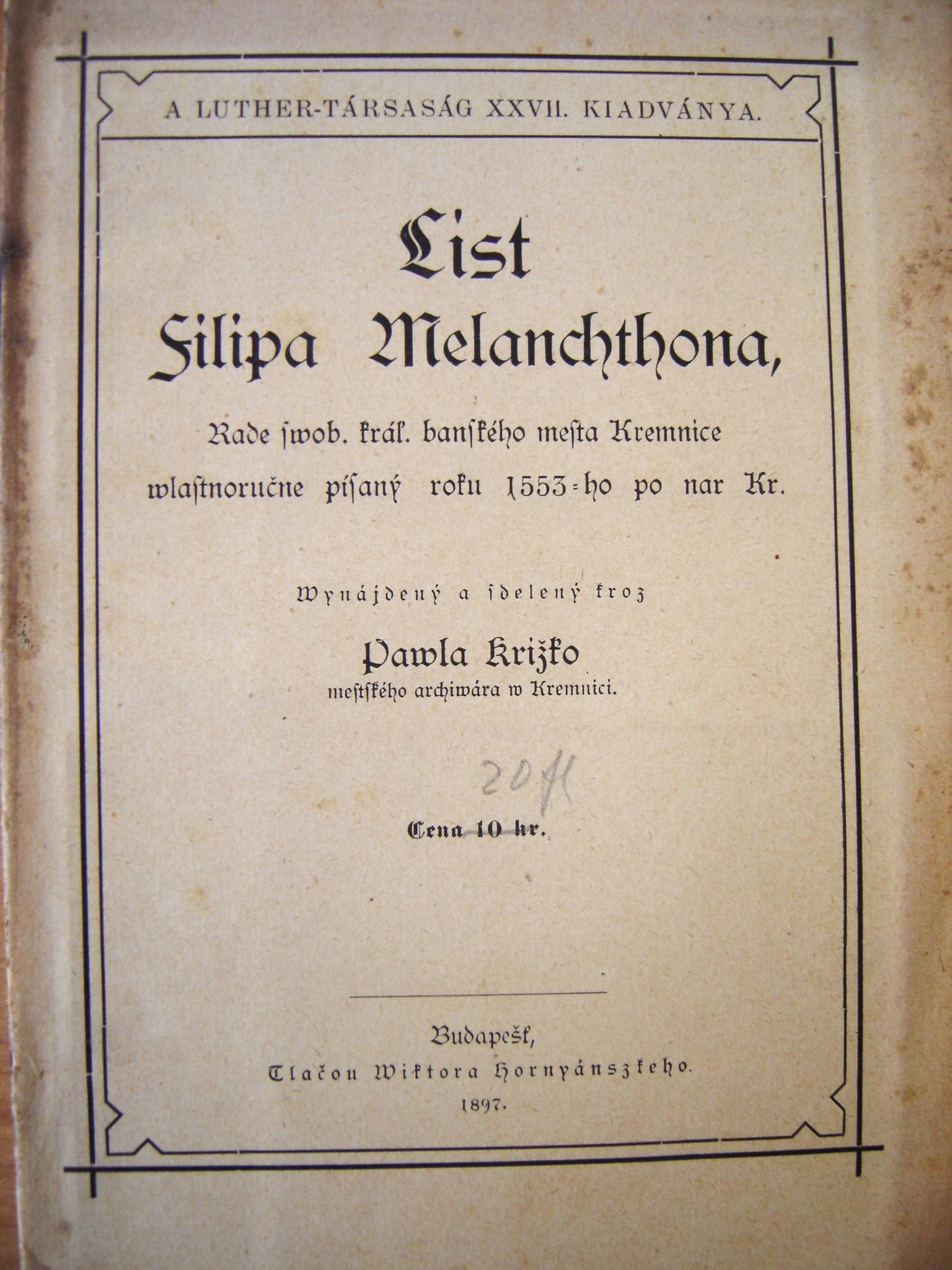 List Filipa Melanchthona, Rade swob. kráľ. banského mesta Kremnice wlastoručne písaný roku 1553-ho po nar Kr.